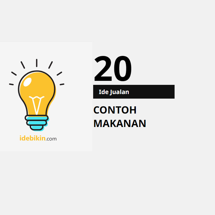 20 Ide-Ide Jualan Makanan