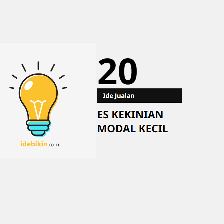 20 Ide Jualan Es Kekinian dengan Modal Kecil
