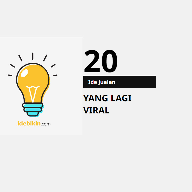 20 Ide Jualan yang Sedang Viral