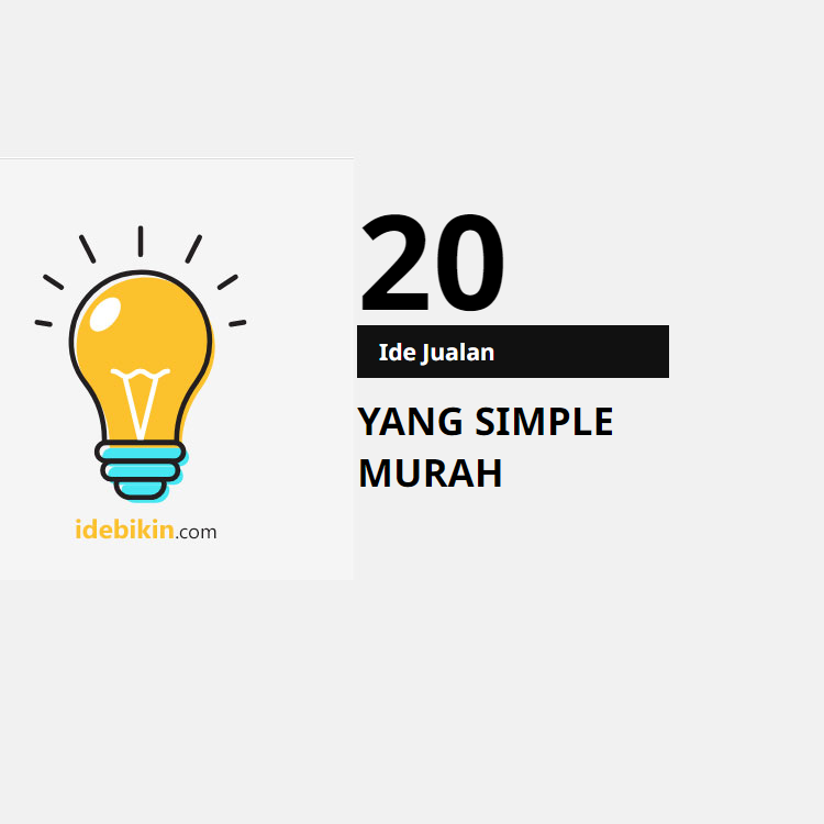 20 Ide Jualan yang Simple dan Murah