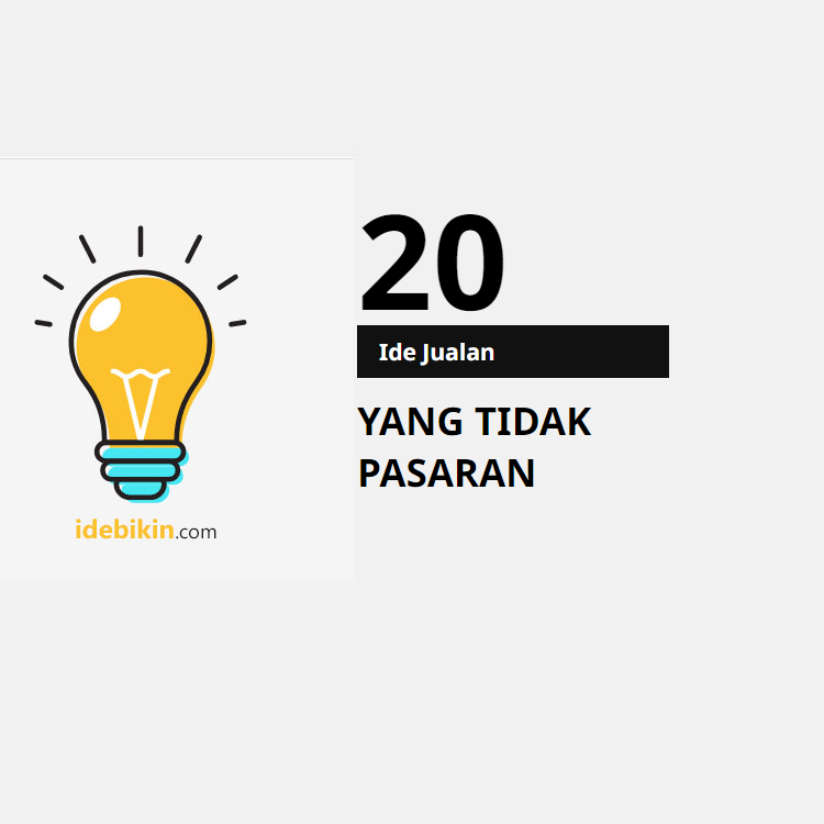 20 Ide Penjualan yang Unik dan Tidak Biasa